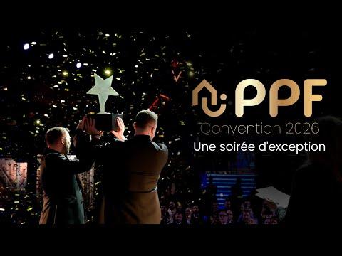 Convention PPF 2026 : moments forts et grandes ambitions